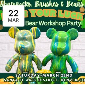 Sat 03/22 - 12:30pm Ticket - Shamrocks, Brushes & Bears: Pour Your Luck Fluid Bear Workshop Party!